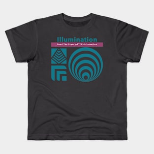 Illumination Read The Signs Act With Intention Kids T-Shirt